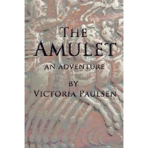 The Amulet: An Adventure