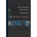 The Prairie Traveler: A Hand-book for Overland Expeditions: With Illustrations, and Intineraries of the Principal Routes Between the Mississ