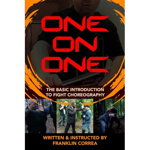 One on One - The Basic Introduction to Fight Choreography