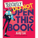 Seriously, Do Not Open This Book