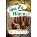 Find Me in Florence