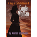 Eagle Woman: A Saga of Early California II