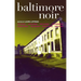 Baltimore Noir