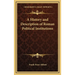 A History and Description of Roman Political Institutions