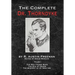 The Complete Dr.Thorndyke - Volume 1: The Red Thumb Mark, The Eye of Osiris and The Mystery of 31 New Inn
