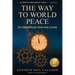 The Way to World Peace
