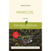 Marcos: Sígueme -- 20 Estudios Para Individuos O Grupos