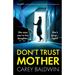 Don't Trust Mother: An absolutely unputdownable psychological thriller with a jaw-dropping twist