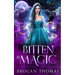 Bitten by Magic