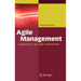 Agile Management: Leadership in an Agile Environment