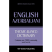 Theme-based dictionary British English-Azerbaijani - 9000 words