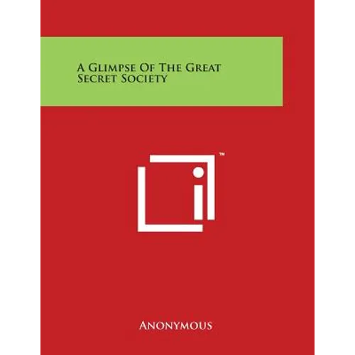 A Glimpse of the Great Secret Society