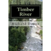 Timber River