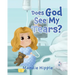 Does God See My Tears?