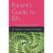 Parent's Guide to IEPs: A guide to navigating Special Education/ Exceptional Children's Program