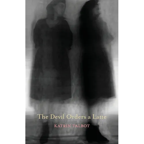 The Devil Orders a Latte