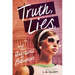Truth, Lies, and the Questions in Between