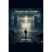 The Pilgrim's Guide to Suffering