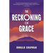 The Reckoning of Grace: Book 3 of the Saga of Grace Series