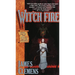 Wit'ch Fire: Book One of THE BANNED AND THE BANISHED