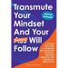 Transmute Your Mindset And Your Behind Will Follow