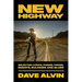 New Highway: Selected Lyrics, Poems, Prose, Essays, Eulogies and Blues