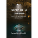 Sortir de la Caverne: Mettre fin au piège de la réincarnation