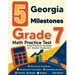 5 Georgia Milestones Grade 7 Math Practice Tests: Proven Practice for Top Scores with Detailed Explanations