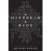 La Historia de Dios: Una Teologia Narrativa