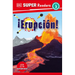DK Super Readers Level 3 Spanish Translation Eruption - ¡Erupción!