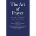 The Art of Prayer: An Orthodox Anthology