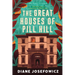 The Great Houses of Pill Hill