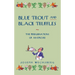 Blue Trout and Black Truffles: The Peregrinations of an Epicure