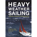Heavy Weather Sailing 8th Edition
