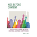 Kids Before Content: An Educator's Guide on Social-Emotional Learning Competencies