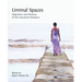 Liminal Spaces: Migration and Women of the Guyanese Diaspora