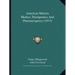 American Materia Medica, Therapeutics And Pharmacognosy (1915)