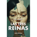Las Tres Reinas: Un adictivo thriller tropical