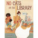 No Cats in the Library