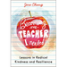 Becoming the Teacher I Needed: Lessons in Radical Kindness and Resilience