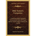 Bible Student's Companion: Containing Bible Textbook, Concordance, Table Of Proper Names, Twelve Maps, Indexes, Etc. (1876)