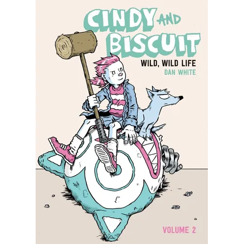 Cindy and Biscuit Vol. 2: Wild, Wild Life