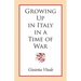 Growing Up in Italy in a Time of War