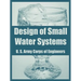 Design of Small Water Systems