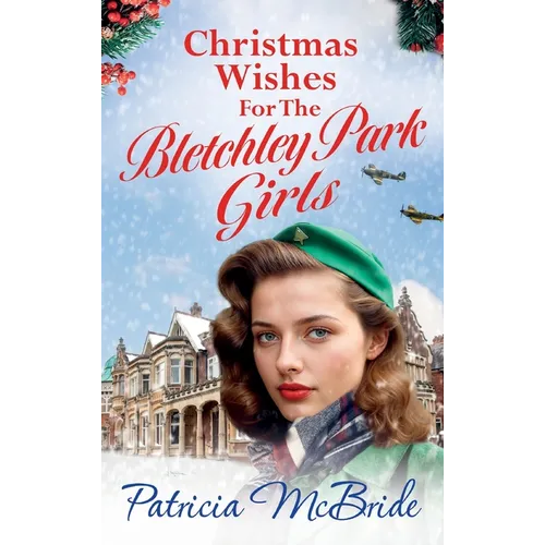 Christmas Wishes for the Bletchley Park Girls