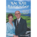 We Will Remember: The Life of Bill and Lily McEvoy