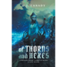 Of Thorns and Hexes