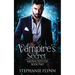 Vampire's Secret: A Steamy Paranormal Urban Fantasy Romance