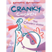 The Cranky-Verse: A Cranky Chicken Book 4