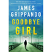 Goodbye Girl: A Jack Swyteck Novel